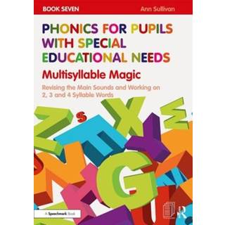 Phonics for Pupils with Special Educational Needs Book 7: Multisyllable Magic
