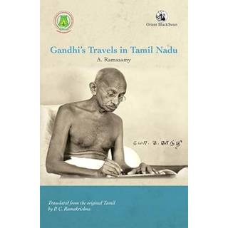 Gandhi’s Travels in Tamil Nadu