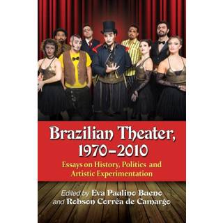 Brazilian Theater, 1970-2010