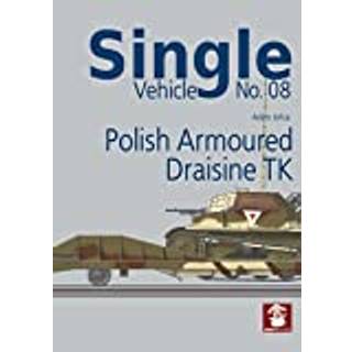 Single Vehicle No. 08 Polish Armoured Draisine TK
