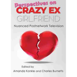 Perspectives on Crazy Ex-Girlfriend