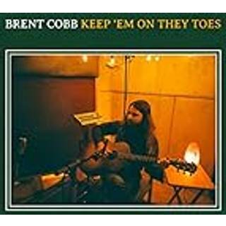 Brent Cobb - Keep 'em On They Toes