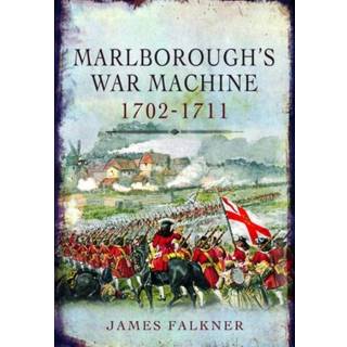 Marlborough's War Machine, 1702-1711