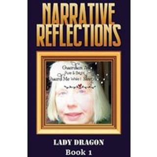 Narrative Reflections