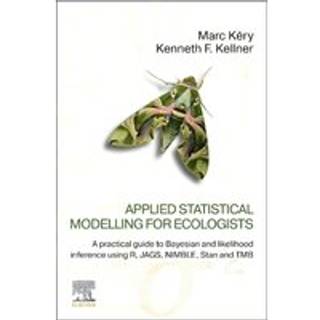Applied Statistical Modelling for Ecologists