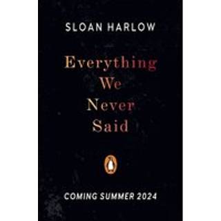 Everything We Never Said