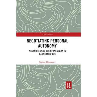 Negotiating Personal Autonomy