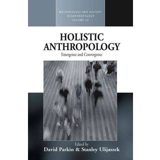 Holistic Anthropology