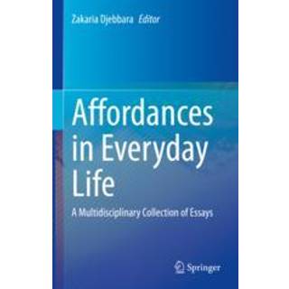 Affordances in Everyday Life
