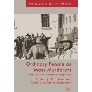 Ordinary People as Mass Murderers