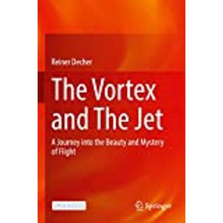 The Vortex and The Jet