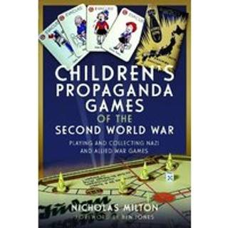 Children’s Propaganda Games of the Second World War