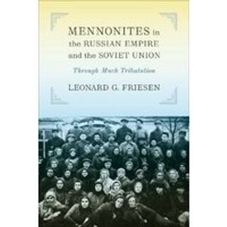 Mennonites in the Russian Empire and the Soviet Union