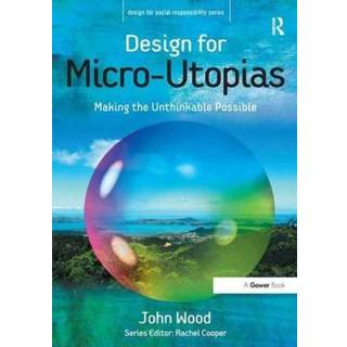 Design for Micro-Utopias