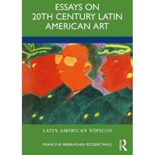 Essays on 20th Century Latin American Art
