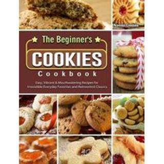 The Beginner's Cookies Cookbook