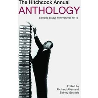 The Hitchcock Annual Anthology – Selected Essays from Volumes 10–15