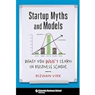 Startup Myths and Models