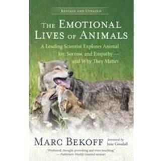 The Emotional Lives of Animals Revised