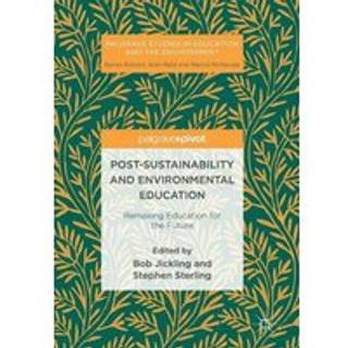 Post-Sustainability and Environmental Education