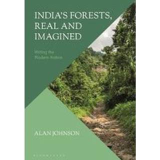 India's Forests, Real and Imagined