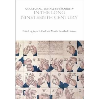 A Cultural History of Disability in the Long Nineteenth Century