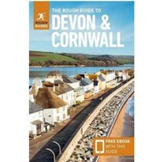 The Rough Guide to Devon & Cornwall: Travel Guide with eBook