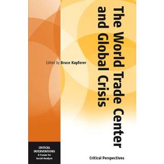 The World Trade Center and Global Crisis
