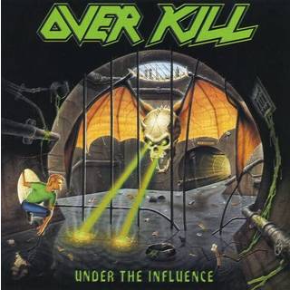 Overkill - Under The Influence