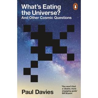 What's Eating the Universe?