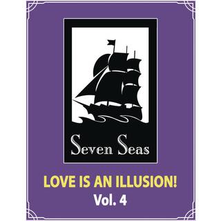 Love is an Illusion! Vol. 4