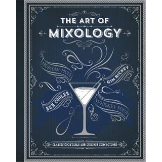 The Art of Mixology