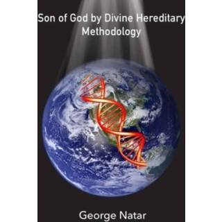 Son of God by Divine Hereditary Methodology