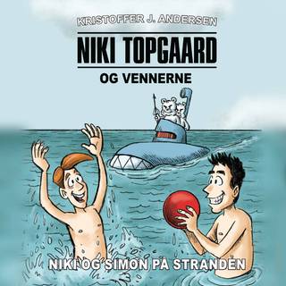 Niki Topgaard og vennerne #2: Niki og Simon på stranden (Lydbog)