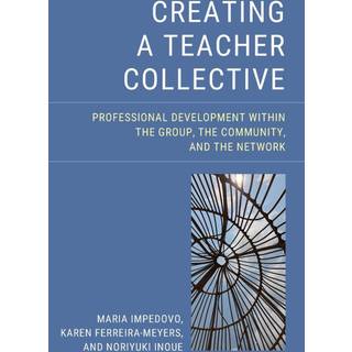 Creating a Teacher Collective