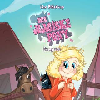 Den magiske pony #1: En ny ven (Lydbog)