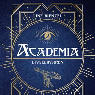 Academia #2: Livseliksiren (Lydbog)
