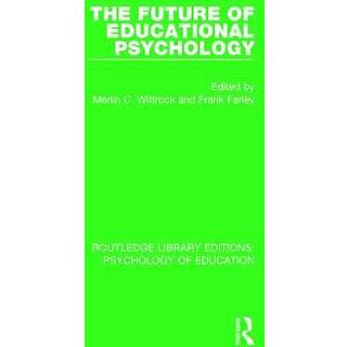 The Future of Educational Psychology