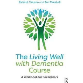 The Living Well with Dementia Course