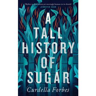 A Tall History of Sugar