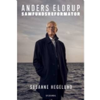 Anders Eldrup – samfundsreformator
