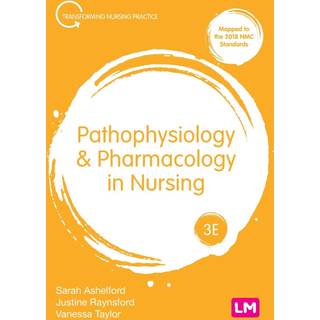 Pathophysiology and Pharmacology in Nursing