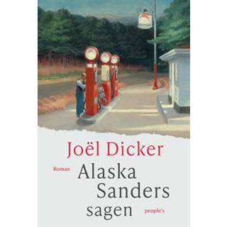 Joël Dicker - Alaska Sanders-sagen