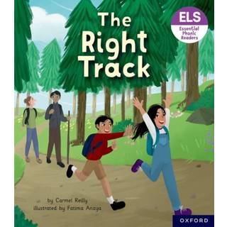 Essential Letters and Sounds: Essential Phonic Readers: Oxford Reading Level 7: The Right Track