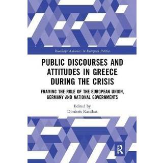 Public Discourses and Attitudes in Greece during the Crisis