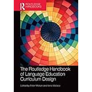 The Routledge Handbook of Language Education Curriculum Design