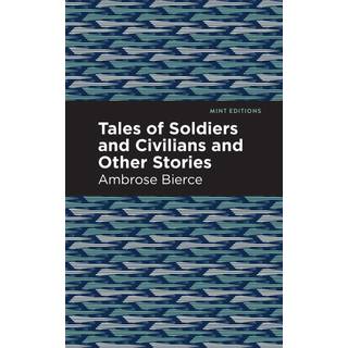 Tales of Soldiers and Civilians