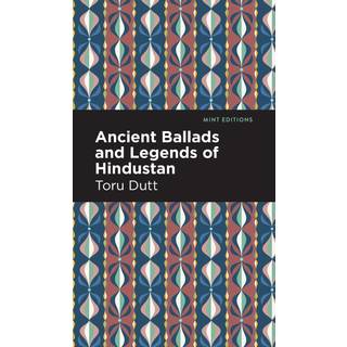 Ancient Ballads and Legends of Hindustan