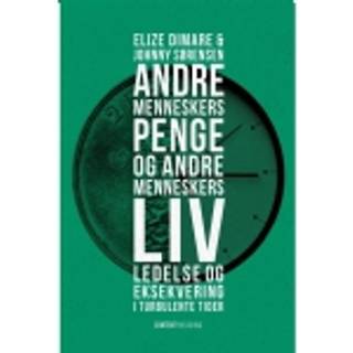 Andre menneskers penge og andre menneskers liv