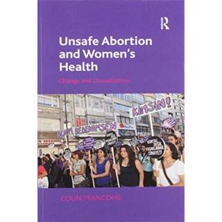 Unsafe Abortion and Women's Health